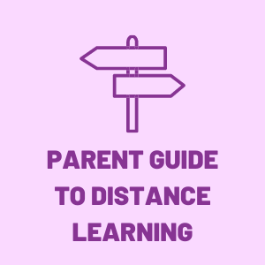 Parent Guide to Distance Learning