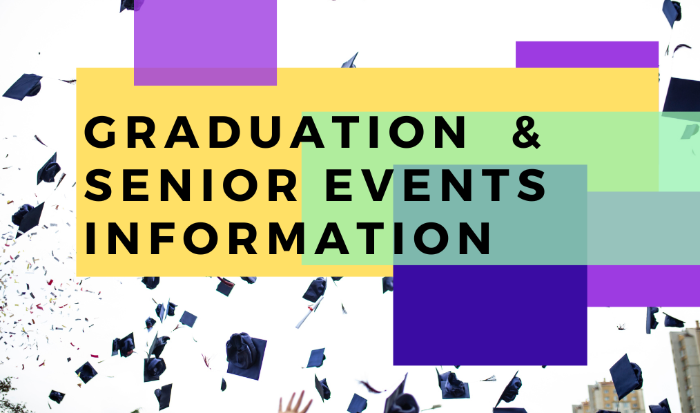 Senior Activities and Graduation Information for the Class of 2023