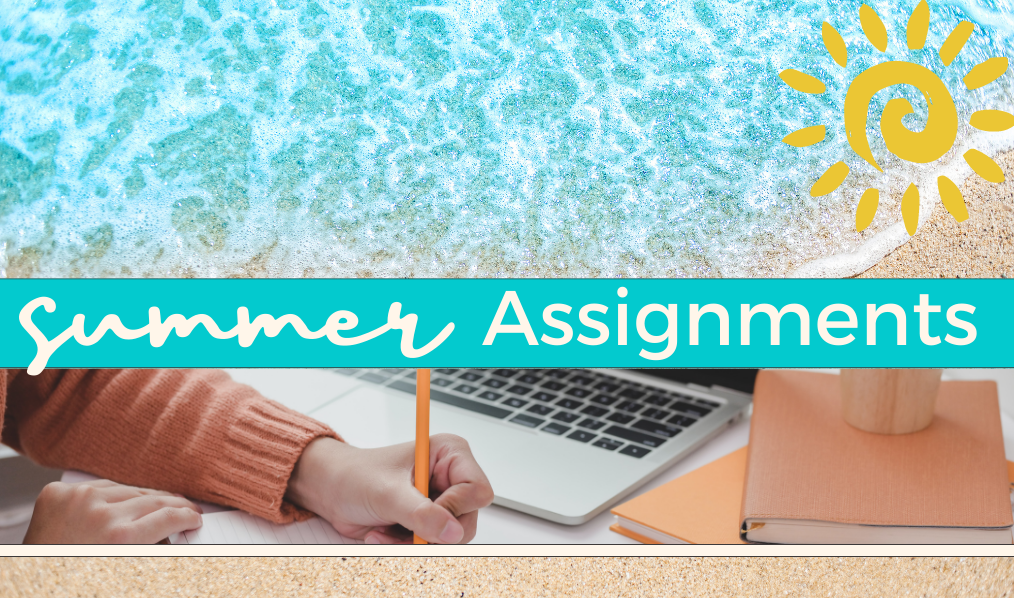 Background image of ocean water and sand with a picture of a laptop and a person writing with message "summer assignments."