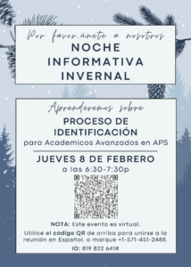 Spanish version of the Winter Information Night flyer about the screening and identification process for advanced academics on February 8, 2024 from 6:30-7:30pm. 