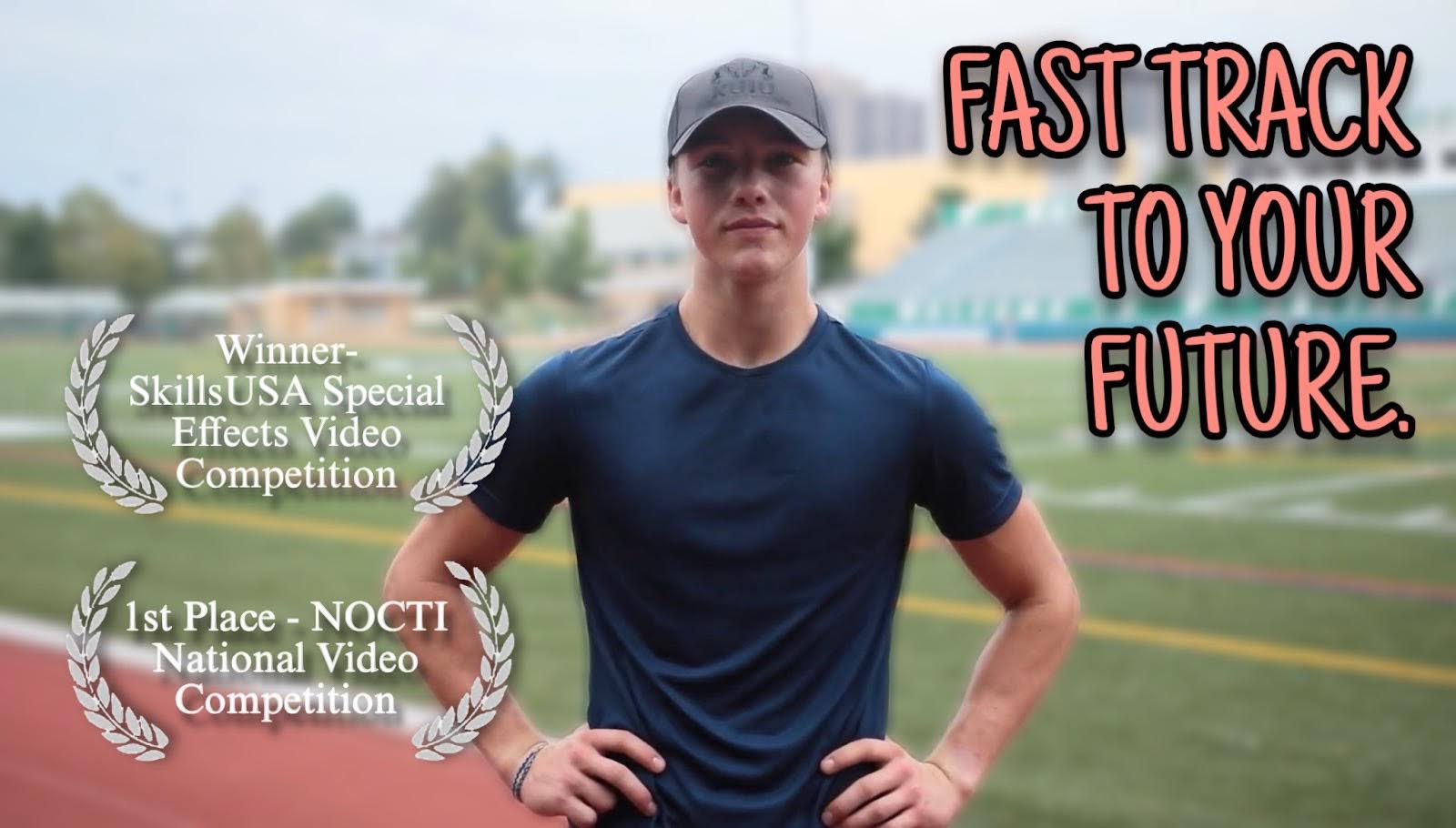 Thumbnail from the "Fast Track to Your Future" Documentary that won 1st in National Occupational Competency Testing Institute (NOCTI) Video Contest by Ethan Eccker and Lauren Sproles